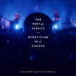Everything Will Change (2023 Coloured Vinyl) - The Postal Service (Vinyl) (BD)