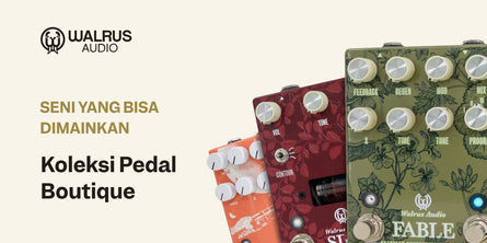 Walrus Audio | Swee Lee Indonesia