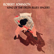 King of the Delta Blues Singers (2019 Colored Vinyl) - Robert Johnson (Vinyl) (BD)
