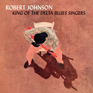 King of the Delta Blues Singers (2019 Colored Vinyl) - Robert Johnson (Vinyl) (BD)