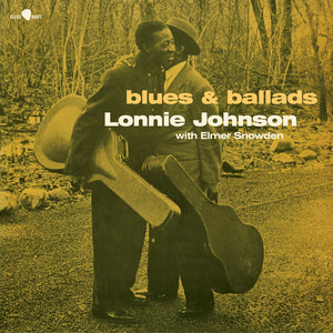 Blues &amp; Ballads (2024 EU Reissue) - Lonnie Johnson with Elmer Snowden